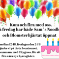 Kom och fira med oss att Sam´s Noodles och Blomsterhjärtat har öppnat hos oss.